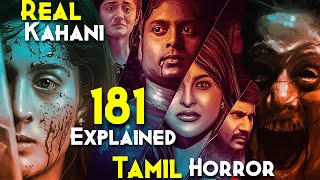 181 Movie 2022 Explained In Hindi  REAL STORY Most Haunted Resort In SOUTH INDIA  TAMIL HORROR [upl. by Enirehtakyram]