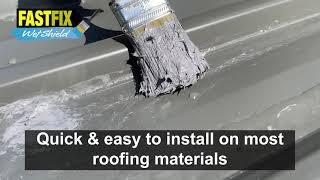 Fastfix Wet Shield  One Coat Instant Waterproofing for Roofs [upl. by Supen]