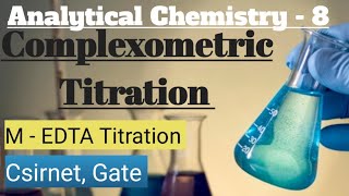 Complexometric Titration Metal EDTA Titration  Analytical Chemistry Part 6 [upl. by Pascha600]