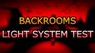 Light System Test  Backrooms [upl. by Torbert350]