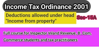 Sec15A ITO 2001 Deductions allowed under quotIncome from Propertyquot [upl. by Gonzalo93]