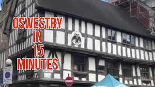 Oswestry In 15 Minutes [upl. by Varney799]