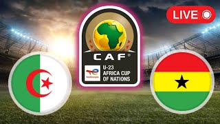 🔴 LIVE Algeria u23 vs Ghana u23 Africa u23 Cup of Nations Qualification 2023 [upl. by Linnet]