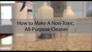 How to Make a NonToxic AllPurpose Cleaner [upl. by Darnoc]