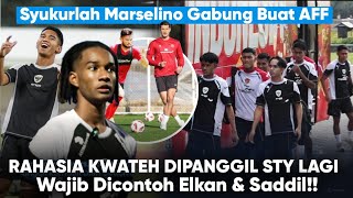 Yang Ditunggutunggu Marselino Datang Rahasia Kwateh Dipanggil STY Lagi Patut Ditiru SaddilElkan [upl. by Nygem]