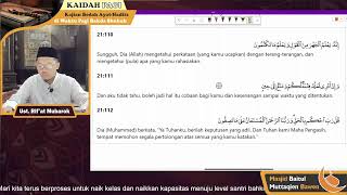 Surat AlAnbiya  104112  Ust Rifat Mubarok ke148 [upl. by Gar951]