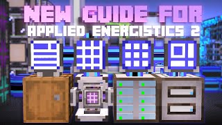 Guide to New Applied Energistics 2 from Simple to Advanced [upl. by Hceicjow728]