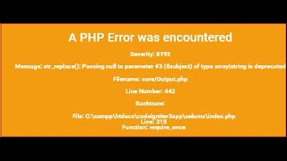 Memperbaiki Error CI 3 di PHP versi 8 strreplace passing null to parameter of type array stri [upl. by Debera549]