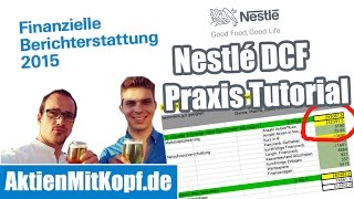 Nestlé Aktienbewertung in 20 Minuten  Praxis Tutorial Discounted Cashflow [upl. by Haimorej]