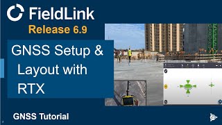 Trimble FieldLink 69 GNSS Setup amp Layout with RTX [upl. by Eltotsira947]