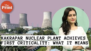 Kakrapar’s 2nd indigenous nuclear reactor has attained first criticality What this means [upl. by Lorilyn]