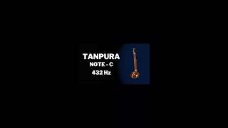 Tanpura  Note C  432 Hz  Majestic Freq shorts ytshorts shortsfeed [upl. by Eedahs]