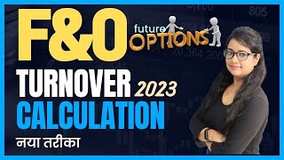 How to calculate turnover for Future and options in 2023  FampO Income Tax Rules  FampO Audit limit [upl. by Clovis266]