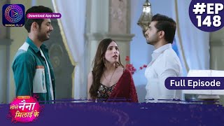 Tose Nainaa Milaai Ke  5 February 2024  Full Episode 148  Dangal TV [upl. by Oreste]