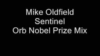 Mike Oldfield  Sentinel Nobel Prize Mix edit [upl. by Eldrida95]