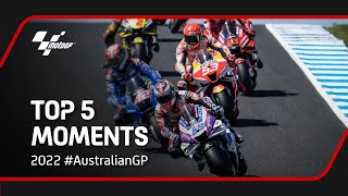 Top 5 MotoGP™ Moments  2022 AustralianGP 🇦🇺 [upl. by Nidla]