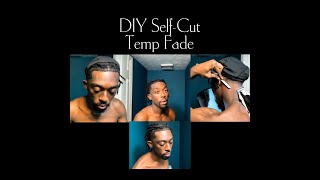 Perfect Temp Fade Tutorial  How to Self Cut DIY  Step by Step [upl. by Heinrik]