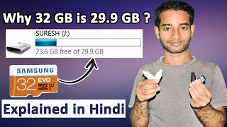 Why 32 GB is 298 GB  Why Memory Card  Pendrive  Hard Disk Has Less Space  Explained in Hindi [upl. by Iroak]