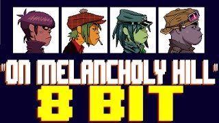 On Melancholy Hill 8 Bit Tribute to Gorillaz  8 Bit Universe [upl. by Ymac]