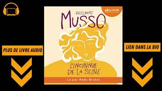 LInconnue de la Seine  Guillaume Musso  LIVRE AUDIO [upl. by Odnumyar357]