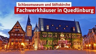 Urlaub in Quedlinburg  Ausflugstipps und Fachwerkhäuser [upl. by Rinum688]