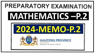 Copy of 2024 MEMO MATHEMATICS P2 GAUTENG PROVINCE PREPARATORY EXAMS SEPTEMBER EXAMS THUNDE [upl. by Alleinnad778]