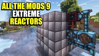 Ep28 Extreme Reactors  Minecraft All The Mods 9 Modpack [upl. by Odrareg]