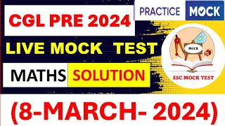 PRACTICE MOCK FREE LIVE MOCK TEST SOLUTION  8 March 2024 LIVE MOCK TEST  SSC MOCK TEST [upl. by Munmro]