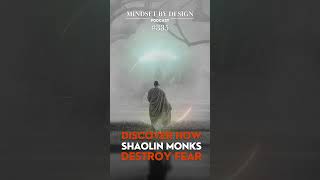 Episode 335 Discover How Shaolin Monks Destroy Fear [upl. by Veats]