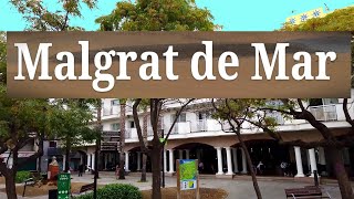 Malgrat de Mar [upl. by Vig]