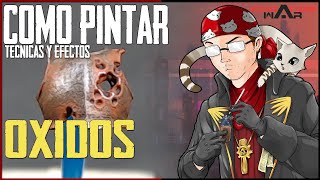 Como Pintar  Oxido  How to paint Oxide ENGSub [upl. by Joerg459]