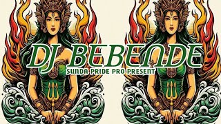 DJ BEBENDE  GAMELAN KARINDING  DJ ARAYA PRIDE RMX [upl. by Eneleoj]