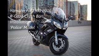 Yamaha FJR1300 Police Crash Bars Installation [upl. by Siladnerb]