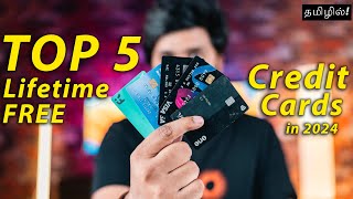 Top 5 Lifetime Free Credit Cards in 2024 in Tamil [upl. by Nabila]