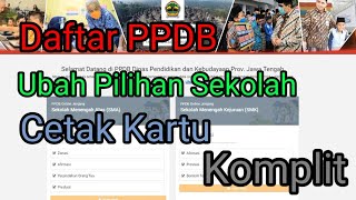 Cara Mendaftar PPDB  Mengubah Pilihan Sekolah [upl. by Anoirtac]