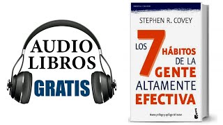 Los siete hábitos de la gente altamente efectiva Audiolibro Stephen R Covey [upl. by Aidile]