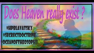 Ocean of Theosophy pt 13 DevachanHeaven Life after death🕊Animated AudioBook Reincarnation Gnosis [upl. by Gervais502]