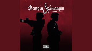 Bangin amp Swangin [upl. by Ignacia]