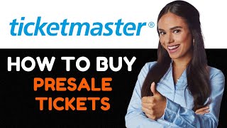 How to Buy Presale Tickets on Ticketmaster How Do Presales Work [upl. by Loring]