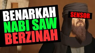 BENARKAH NABI MUHAMMAD SAW BERZINAH❓ [upl. by Eyar]