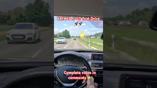 Bmw 3 er GT test drive and acceleration Video in comments bmw bmwlovers xdrive shorts reels [upl. by Jit47]