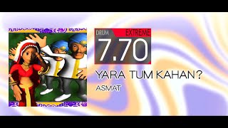 Drummania Lv 770 YARA TUM KAHAN EXT FC [upl. by Abocaj]