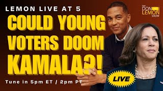 Lemon LIVE at 5  Could Young Voters Doom Kamala  September 4th 2024 [upl. by Aserat]