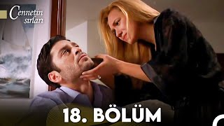 Cennetin Sırları  18 Bölüm Full İzle [upl. by Aeiram546]