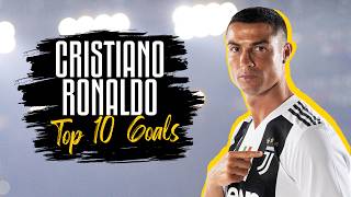 🔥⚽️ Top 10 BEST Cristiano Ronaldo Goals  Juventus [upl. by Odnolor192]