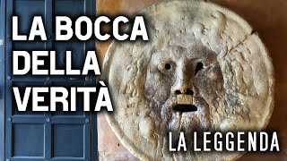 LA LEGGENDA della BOCCA DELLA VERITA [upl. by Schnur]