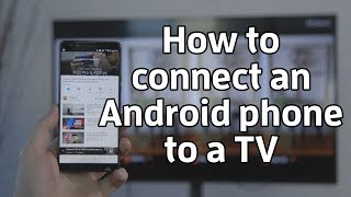 How to connect an Android phone to a TV [upl. by Onairelav]