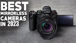 TOP 5 BEST MIRRORLESS CAMERAS 2023 [upl. by Erised]