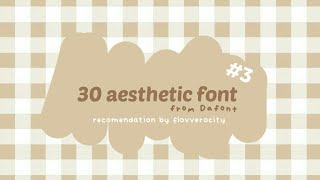 30 aesthetic font from Dafont 3  aesthetic font recommendation • flovverocity • [upl. by Lienet]