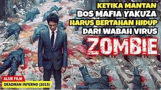 SAAT MANTAN BOS YAKUZA TERJEBAK DI PULAU BERISI RIBUAN ZOMBIE  Alur Cerita Film D34DMAN 1NF3RNO [upl. by Rabiah637]